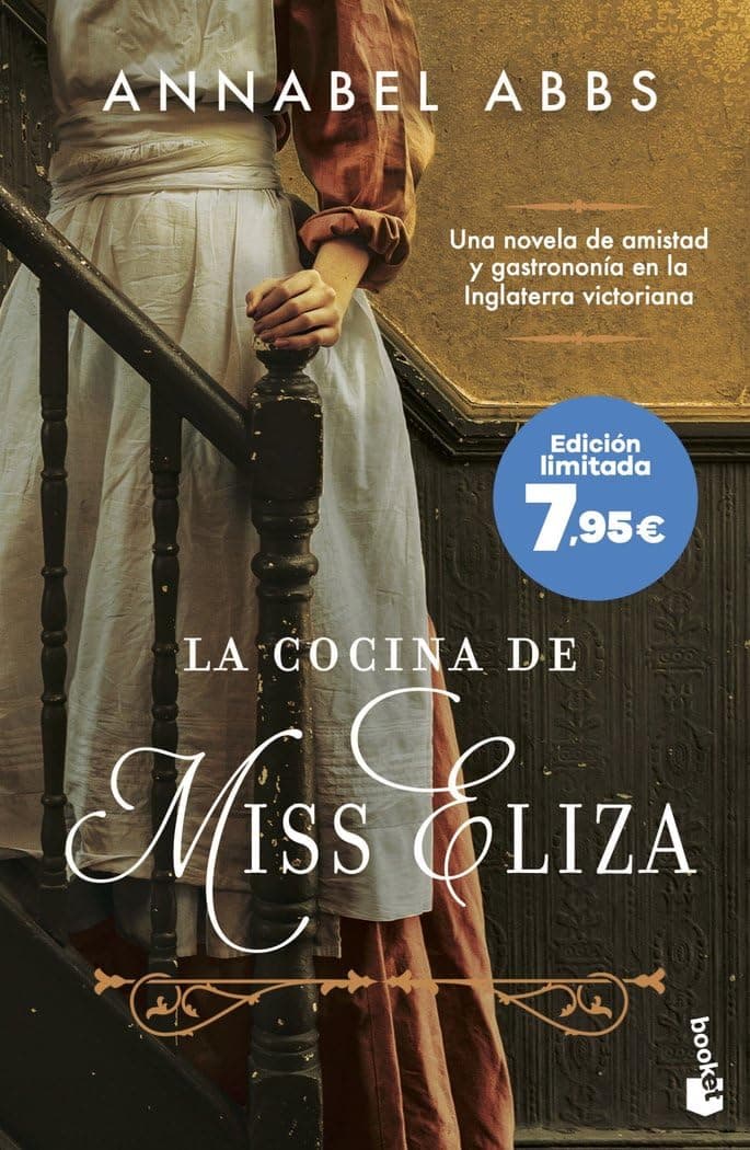 Portada de La cocina de Miss Eliza: Una novela de amistad y gastronomía en la Inglaterra victoriana (Colección Especial)