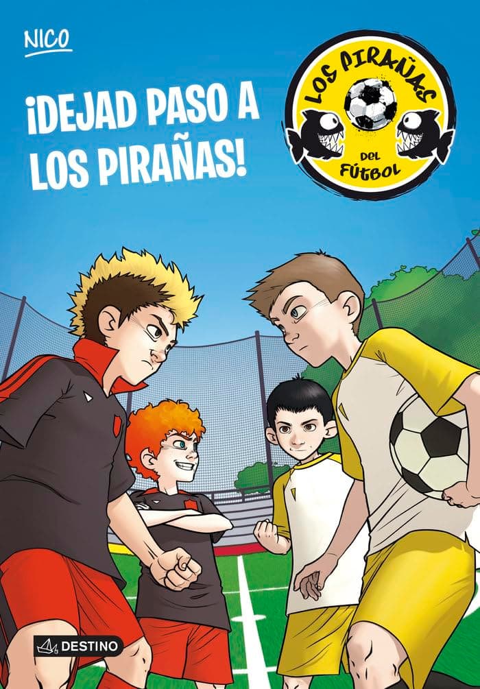 Portada de ¡Dejad paso a los Pirañas!: Los Pirañas del Fútbol 1