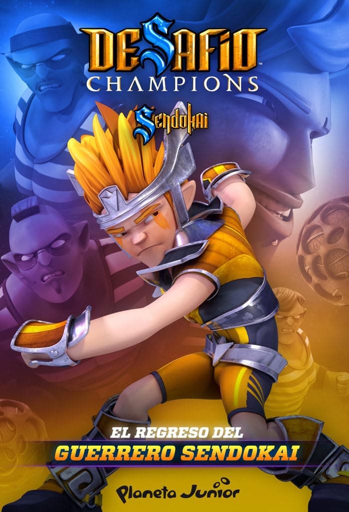Portada de Desafío Champions Sendokai. El regreso del guerrero Sendokai: 1
