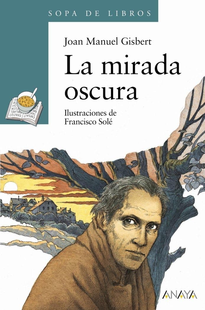 Portada de La mirada oscura: 6 (LITERATURA INFANTIL - Sopa de Libros)