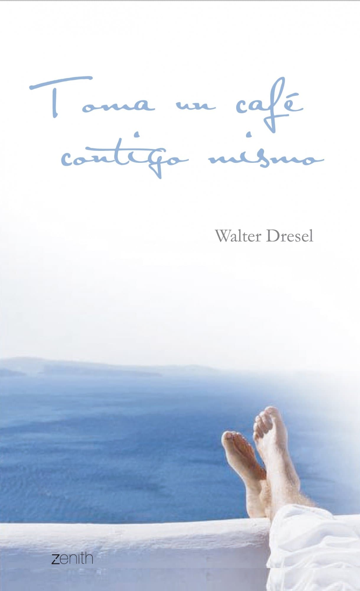 Portada de Toma un café contigo mismo: 1 (Biblioteca Walter Dresel)