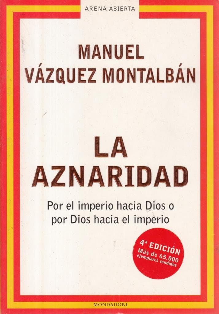 Portada de La aznaridad: Por el imperio hacia Dios o por Dios hacia el imperio (ARENA ABIERTA)