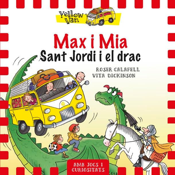 Portada de Yellow Van 3. Max i Mia. Sant Jordi i el drac