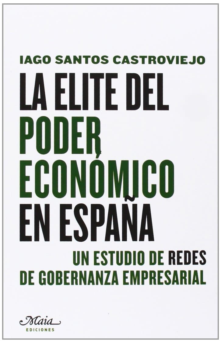 Portada de La Elite Del Poder Económico En España (Claves para comprender la economía)