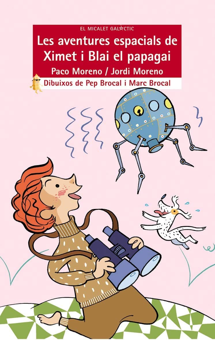 Portada de Les aventures espacials de Ximet i Blai el papagai: 106 (El Micalet Galàctic)
