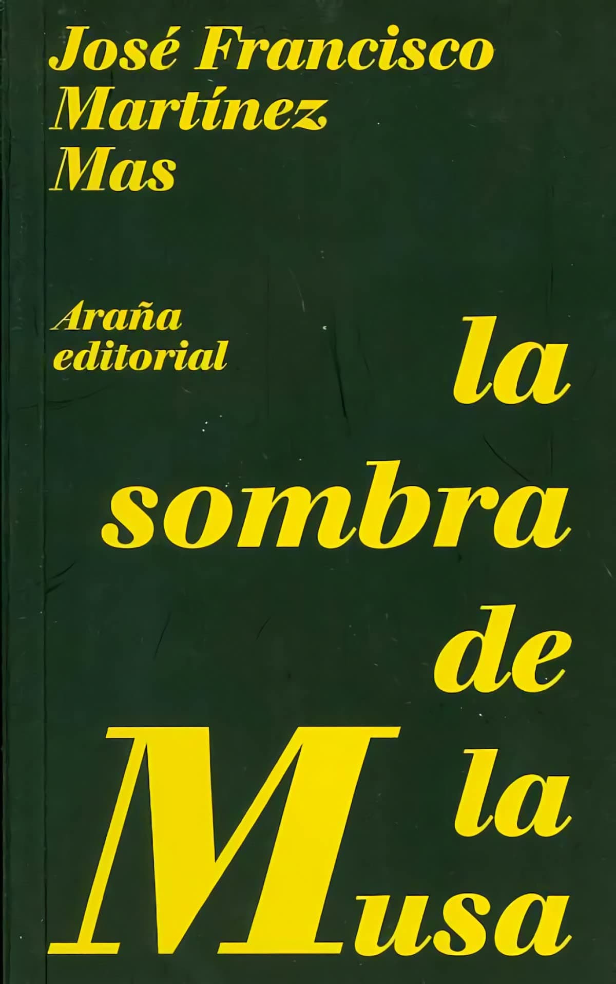 Portada de La sombra de la Musa (La araña cuenta)