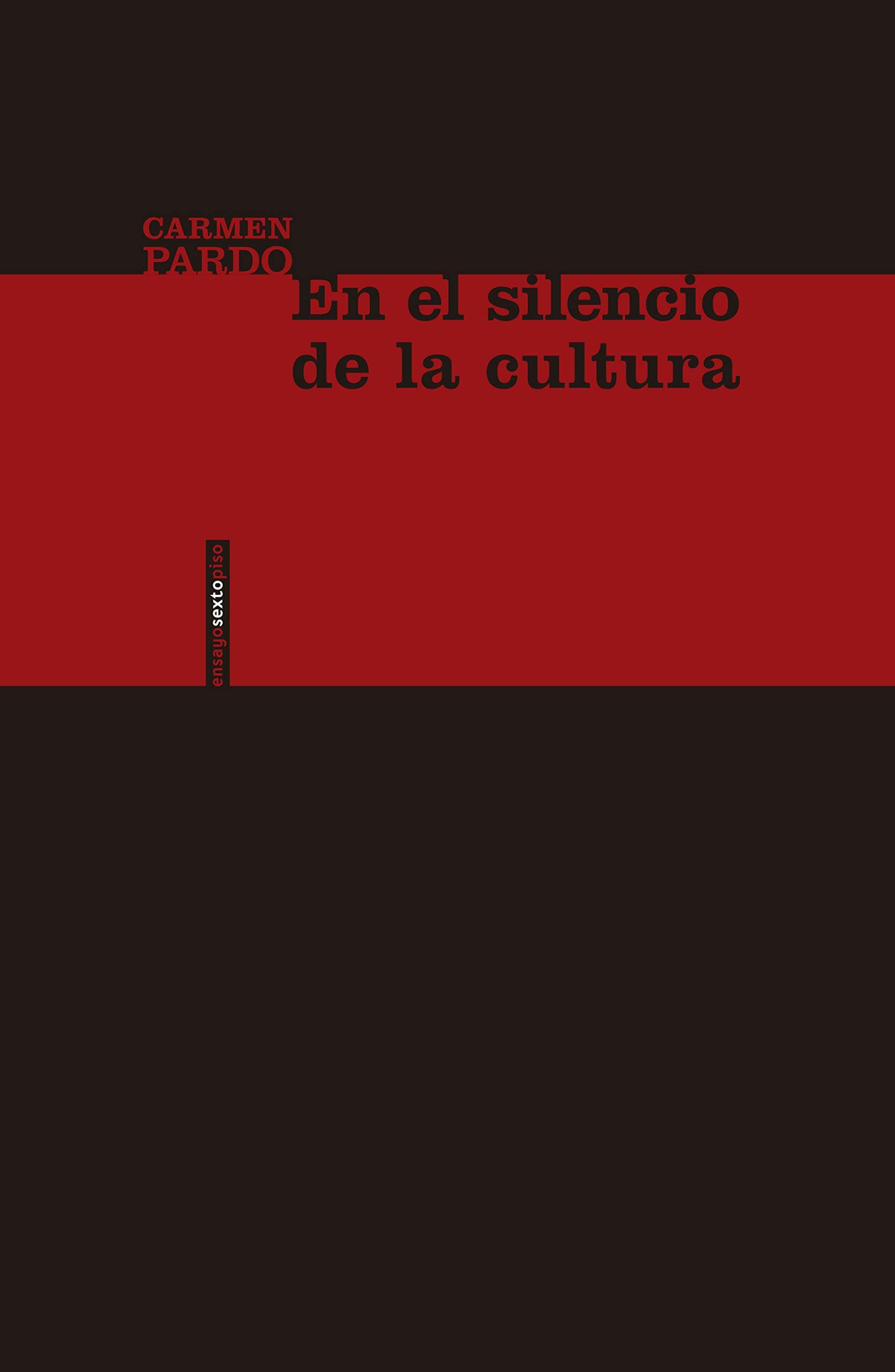 Portada de En El Silencio De La Cultura (ENSAYO)
