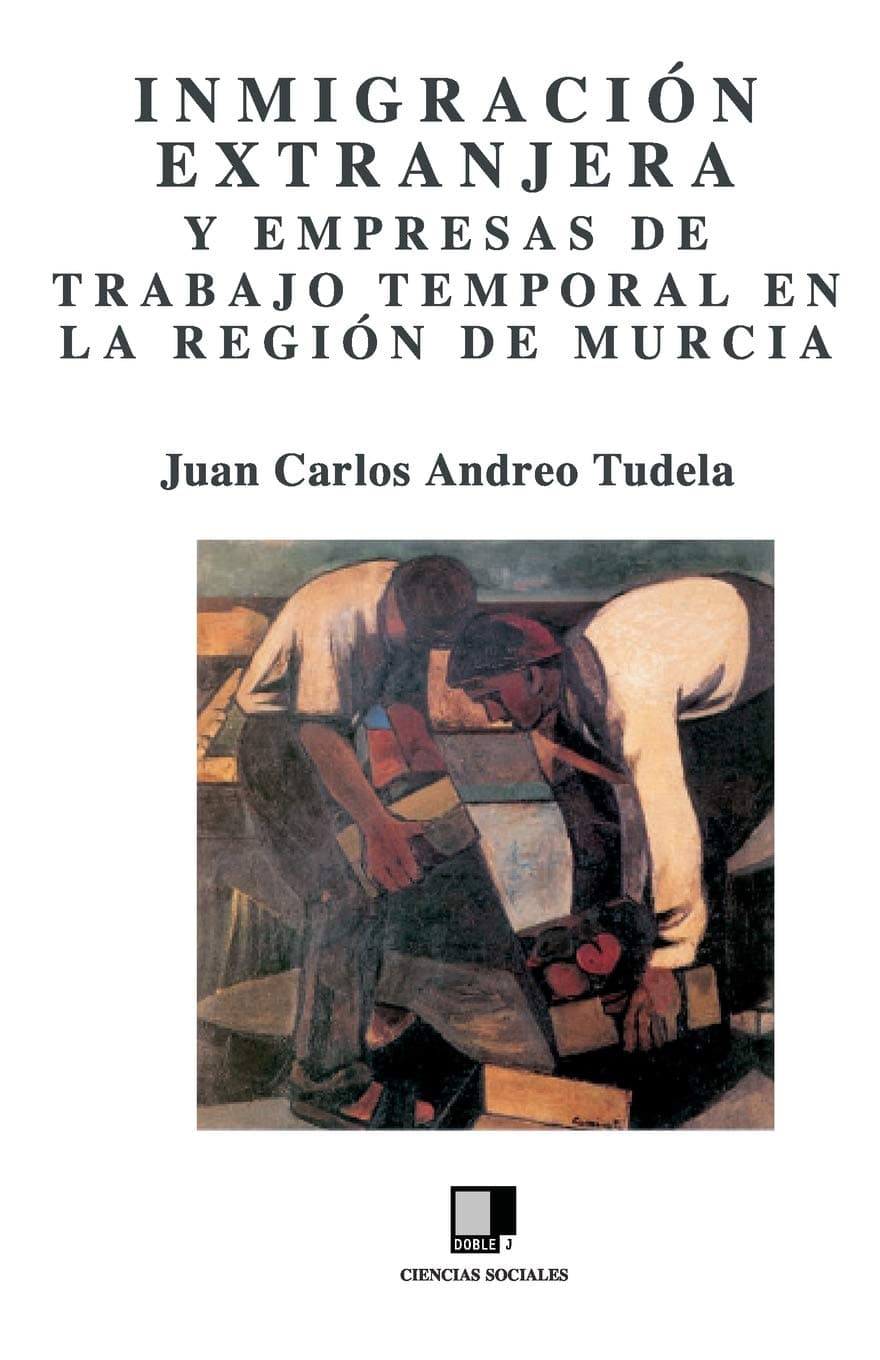 Portada de Inmigración extranjera y empresas de trabajo temporal en la Región de Murcia