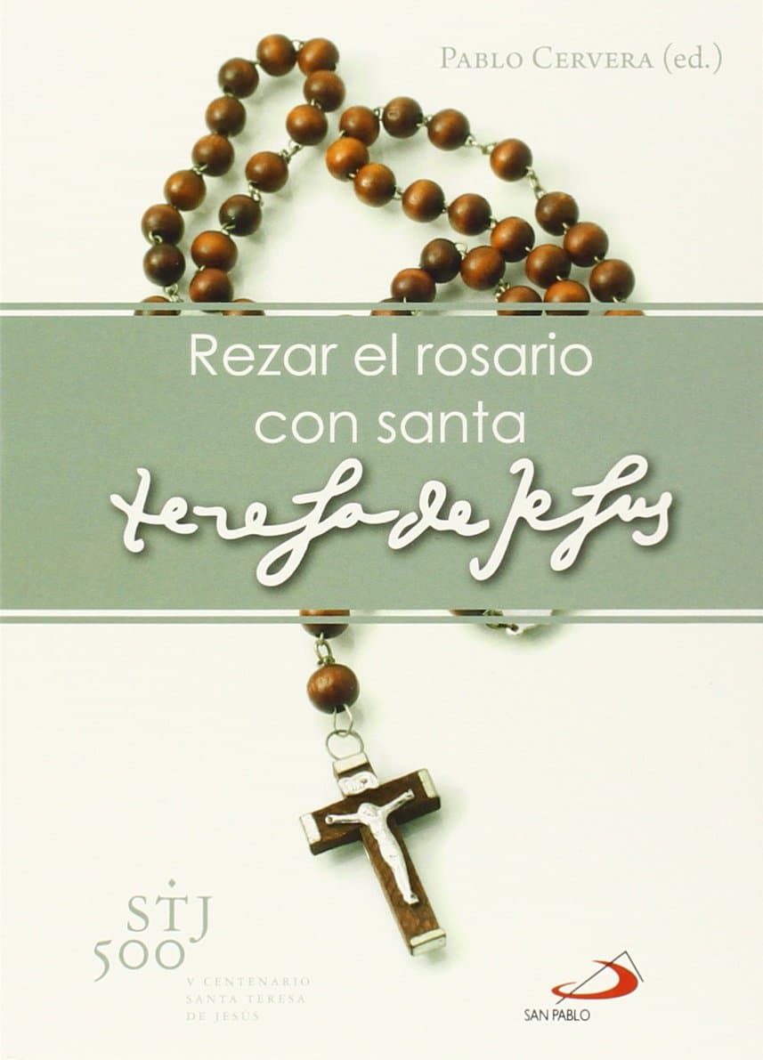 Portada de Rezar el rosario con Santa Teresa de Jesús (Fe e imagen)