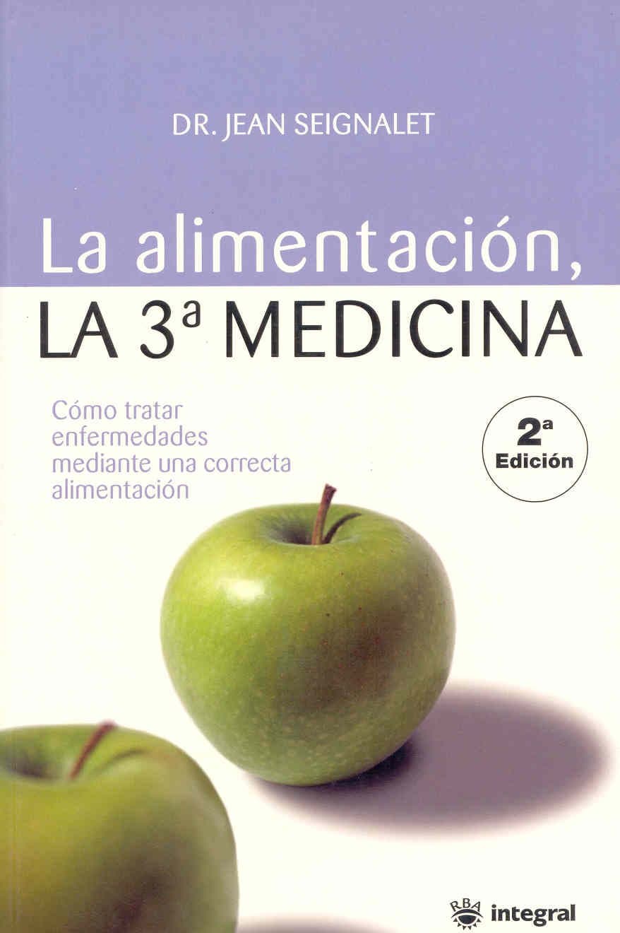 Portada de La alimentacion, la tercera medicina: 052 (Alimentación)