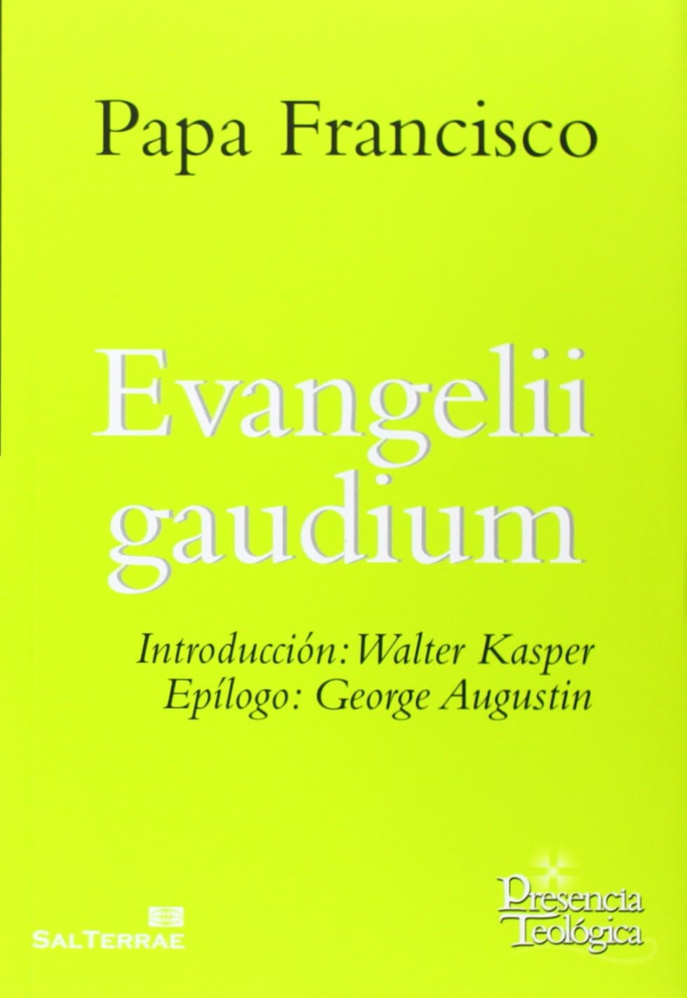 Portada de EVANGELII GAUDIUM: 215 (Presencia Teológica)