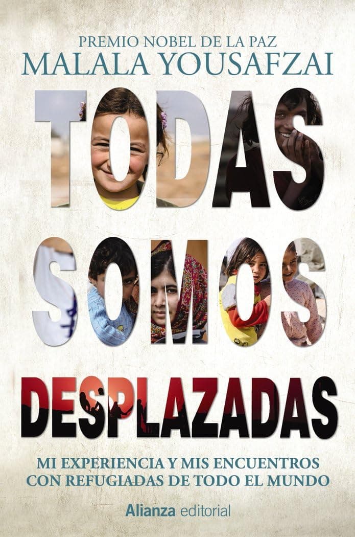 Portada de Todas somos desplazadas: Mi experiencia y mis encuentros con refugiadas de todo el mundo (Libros Singulares (LS))
