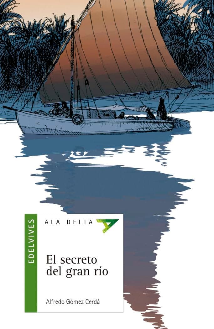 Portada de El secreto del gran río: 30 (Ala Delta - Serie verde)