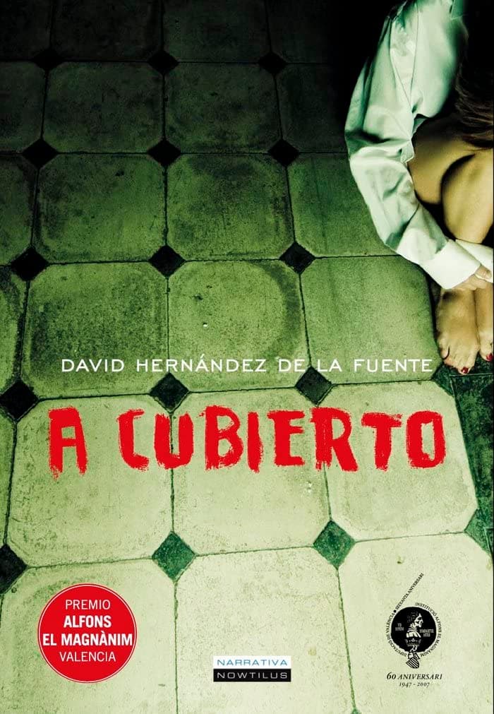Portada de A cubierto (Narrativa. Premio Alfonso el Magn nimo)