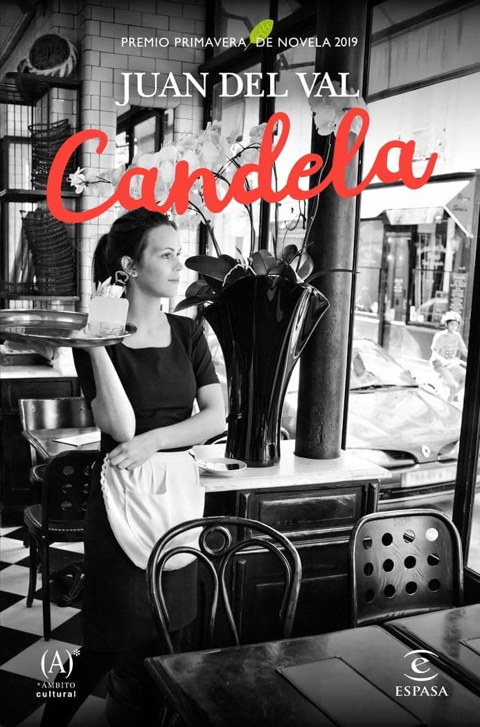 Portada de Candela: Premio Primavera de Novela 2019 (ESPASA NARRATIVA)