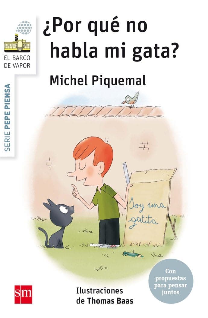 Portada de Pepe piensa... ¿Por qué no habla mi gata? (El Barco de Vapor Blanca)