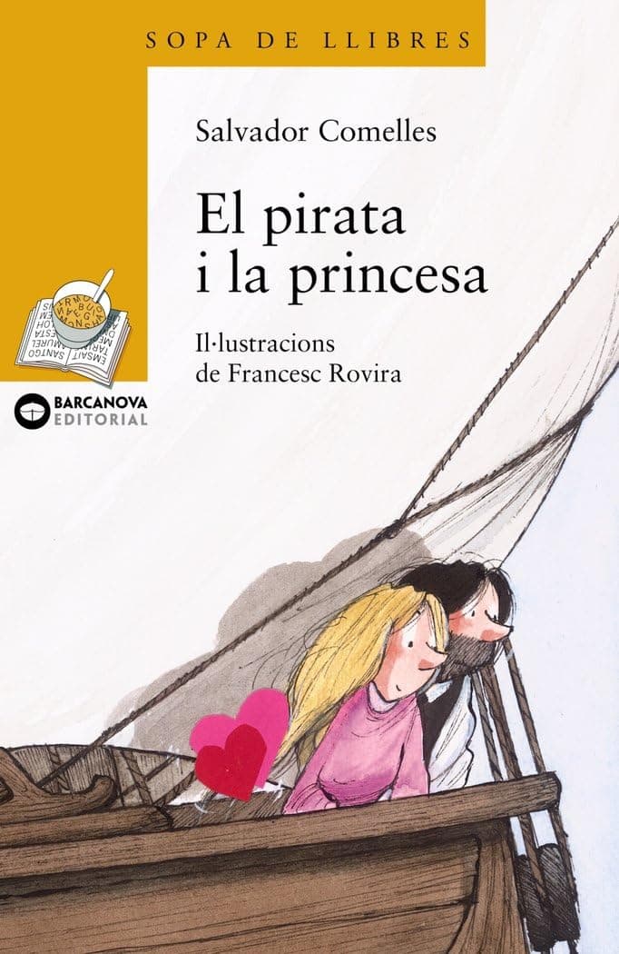 Portada de El pirata i la princesa (Llibres infantils i juvenils - Sopa de llibres. Sèrie groga)