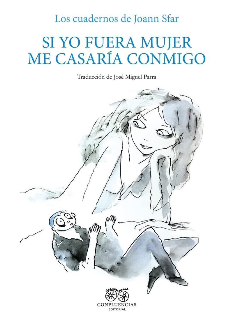 Portada de Si yo fuera mujer me casaría conmigo (2ªED) (JOANN SFAR)