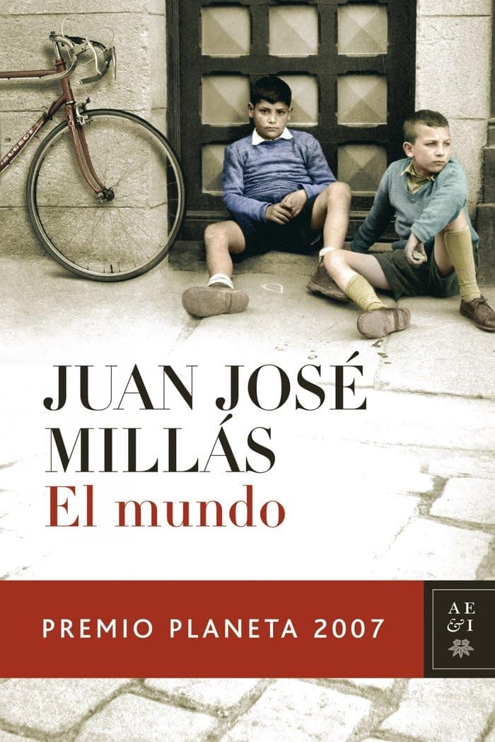Portada de El mundo: Premio Planeta 2007 (Autores Españoles e Iberoamericanos)