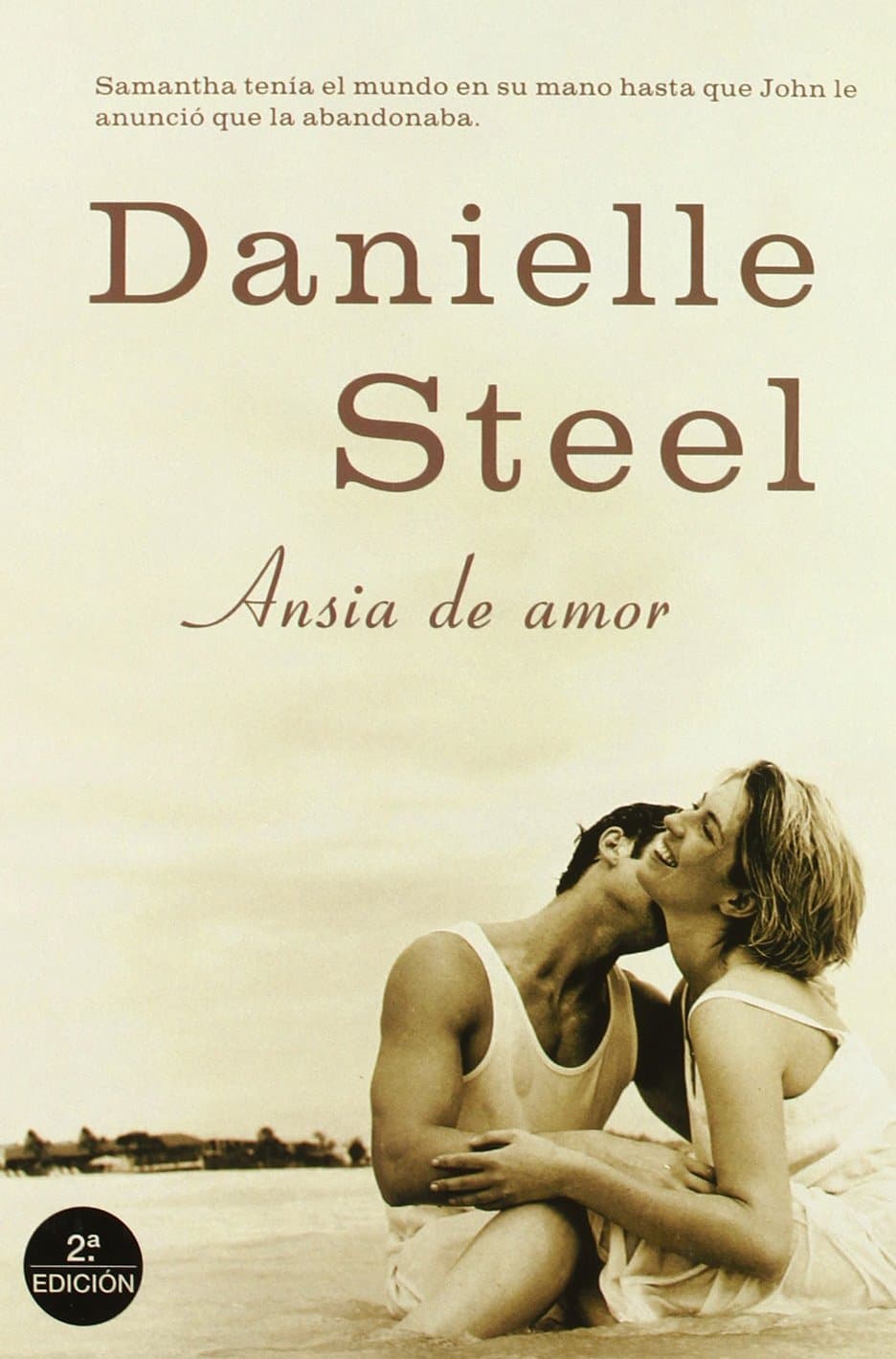 Portada de Ansia de amor: 1 (Danielle Steel)