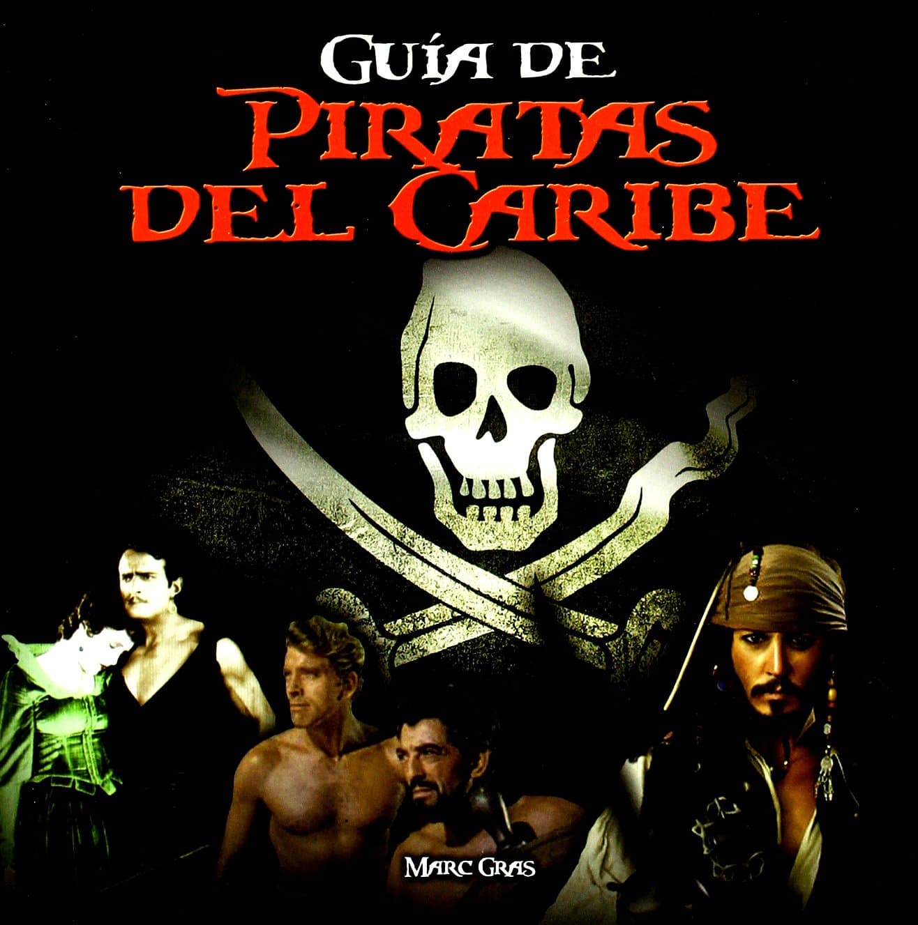 Portada de GUIA DE PIRATAS DEL CARIBE (CINE)