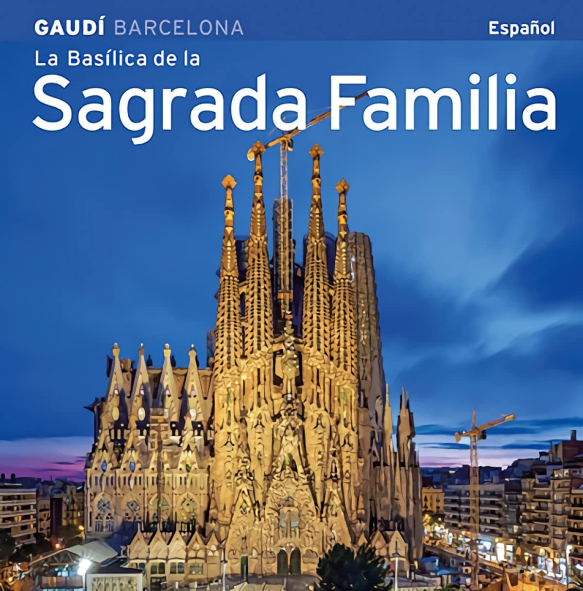 Portada de La Basílica de la Sagrada Família (Sèrie 4)
