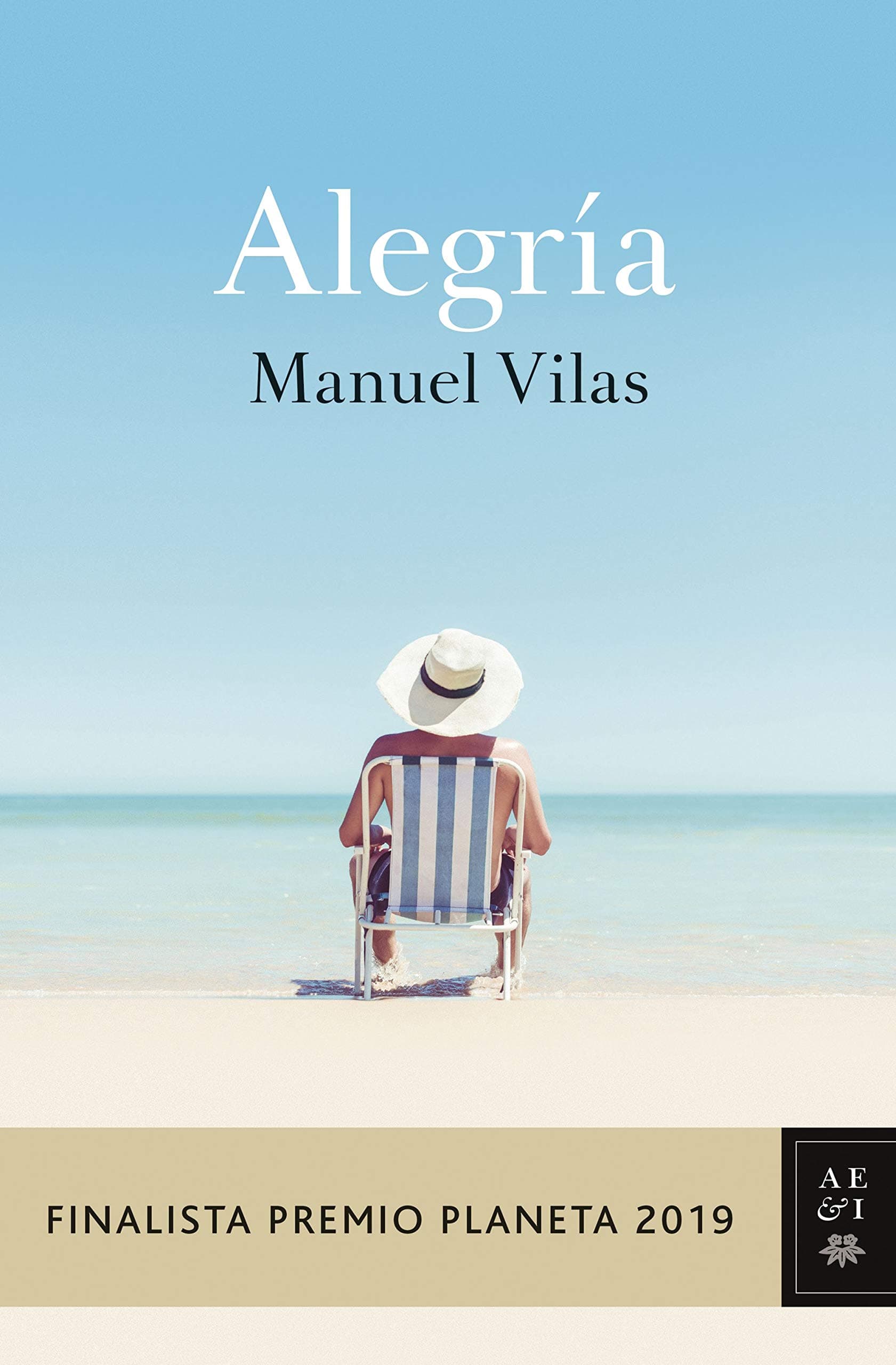 Portada de Alegría: Finalista Premio Planeta 2019
