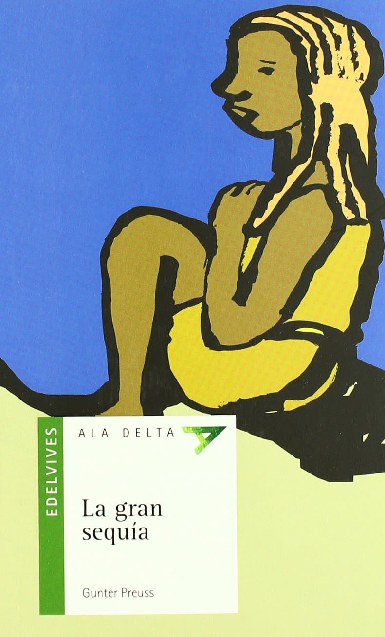 Portada de La gran sequía: 32 (Ala Delta - Serie verde)