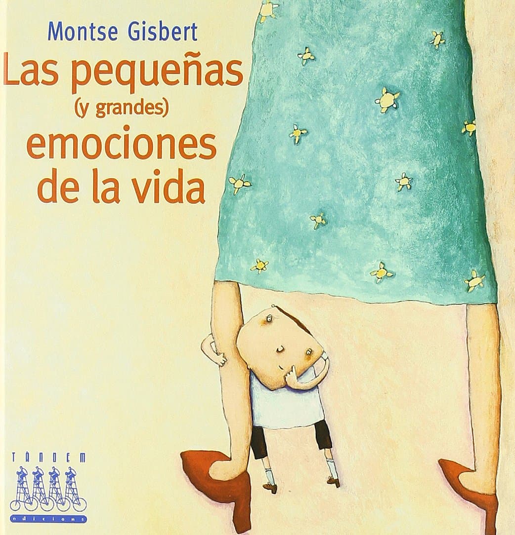 Portada de Las pequeñas (y las grandes) emociones de la vida (Àlbums Il·lustrats)