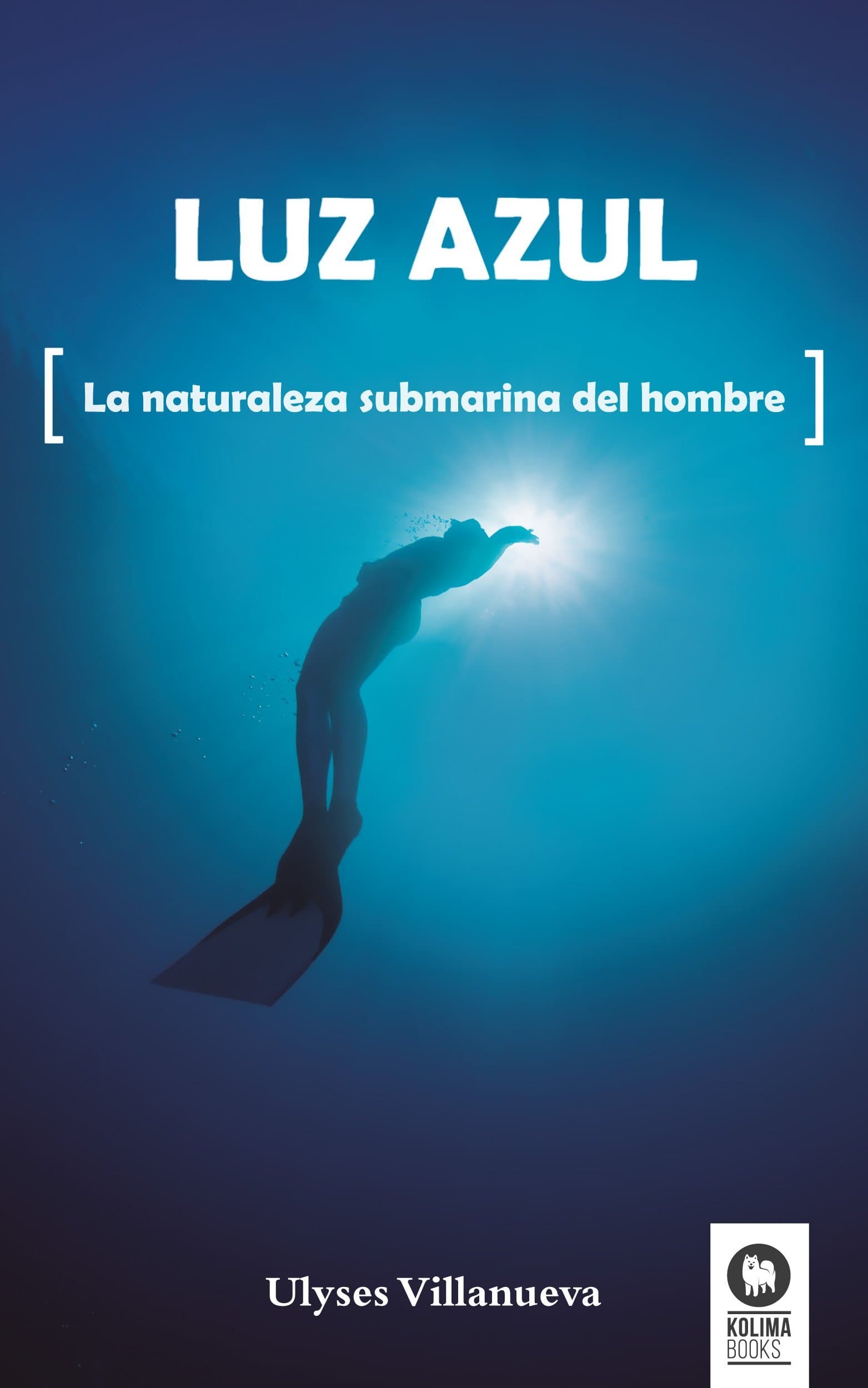 Portada de Luz azul: La naturaleza submarina del hombre (Crecimiento personal)