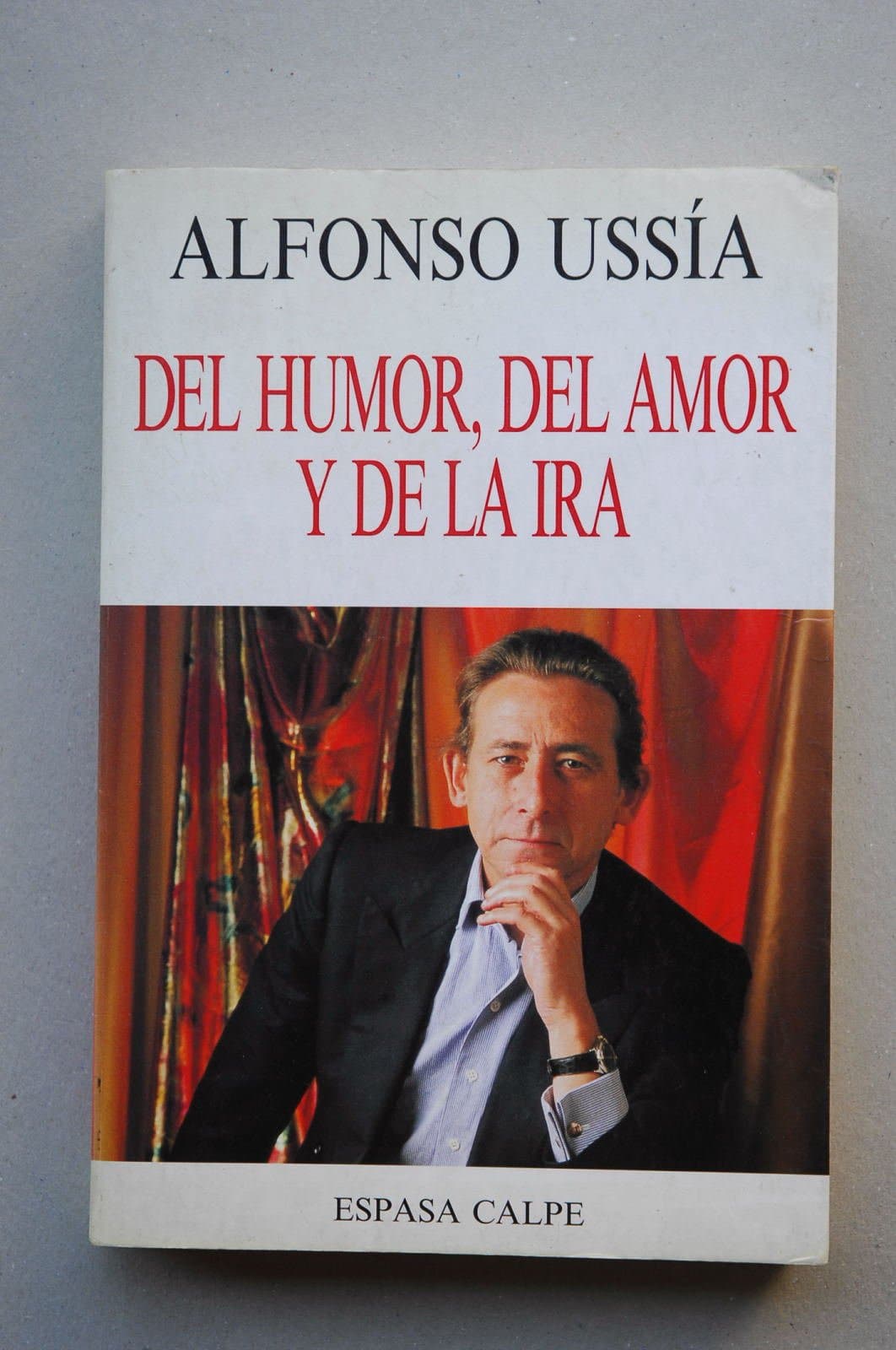 Portada de Del humor, del amor y de la ira