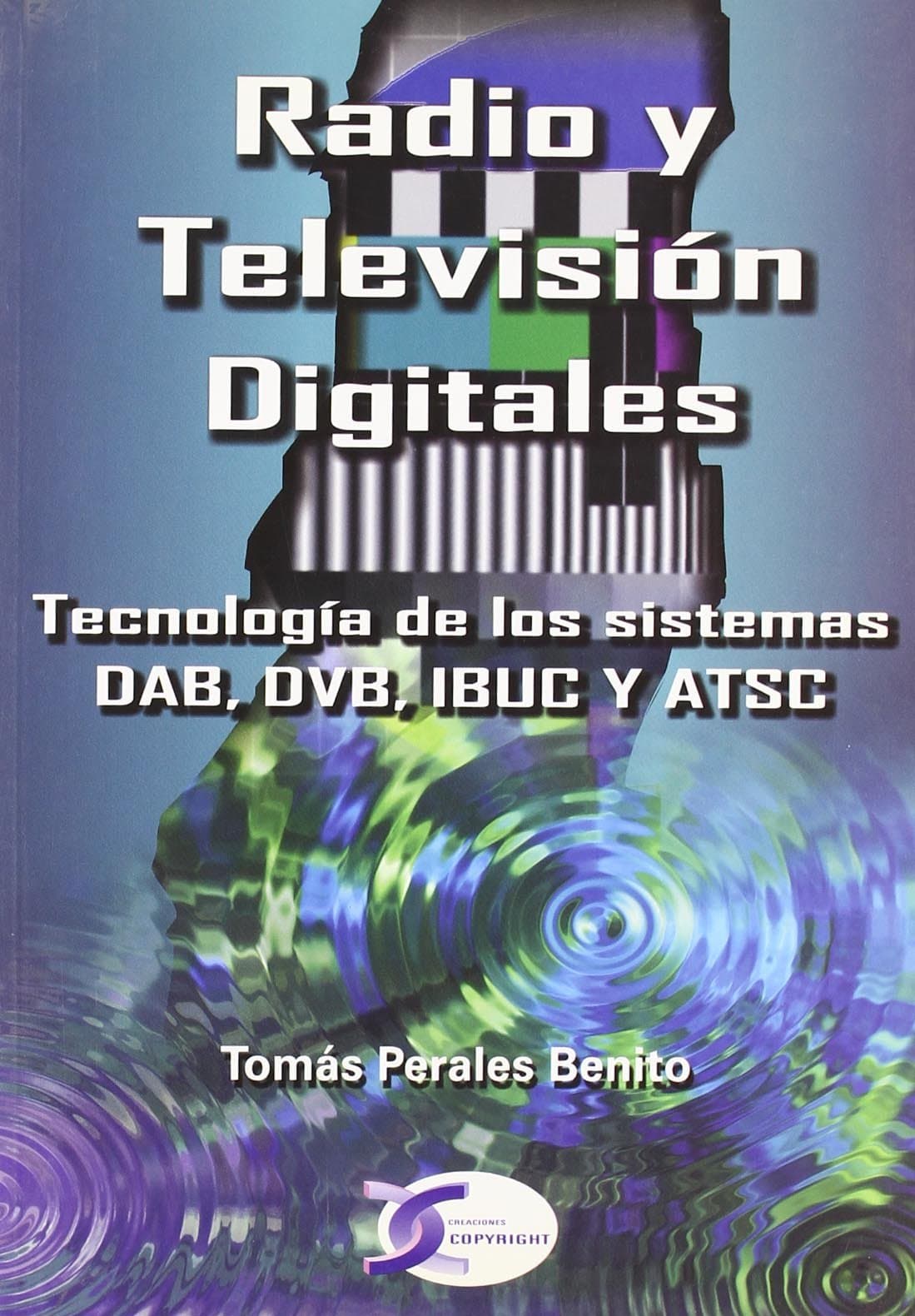Portada de RADIO Y TELEVISION DIGITALES (COMUNIDAD DIGITAL)