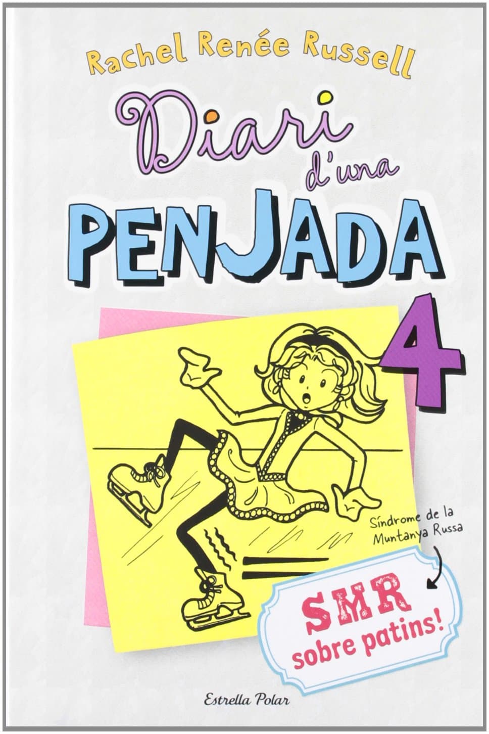 Portada de Diari d'una penjada 4. SMR sobre patins