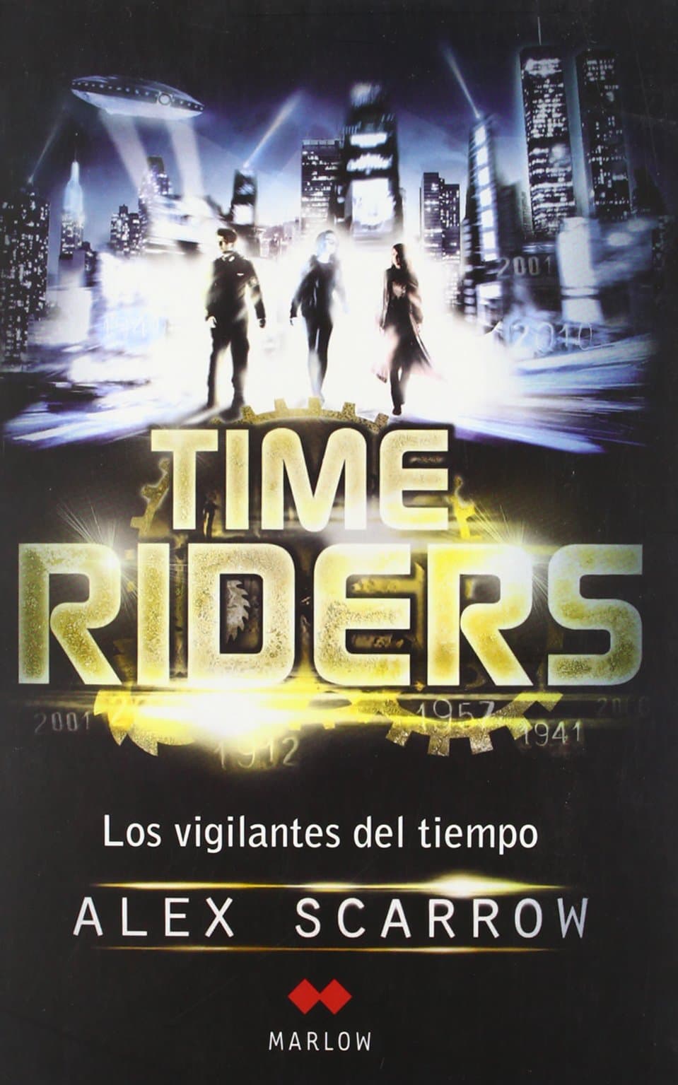 Portada de TimeRiders: Los vigilantes del tiempo I
