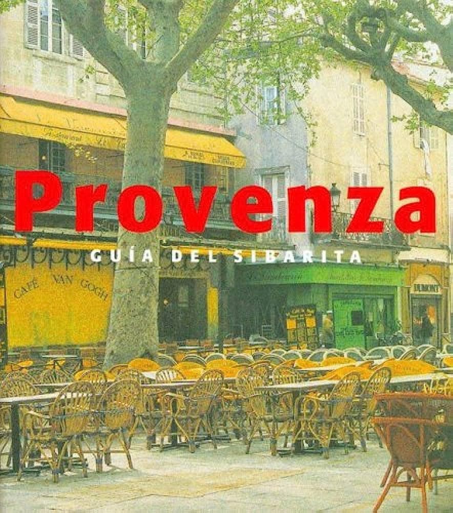 Portada de PROVENZA GUIA DEL SIBARITA - CULINARIA (FONDO)