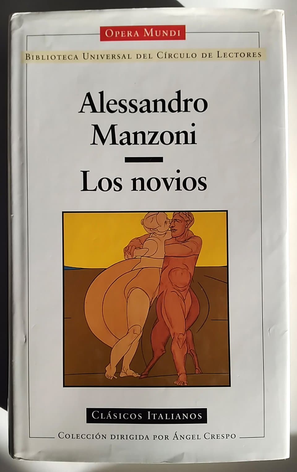 Portada de Los novios. Novela. Traducción de Mª Nieves Muñiz. Prólogo de Bruno Rosada. b...