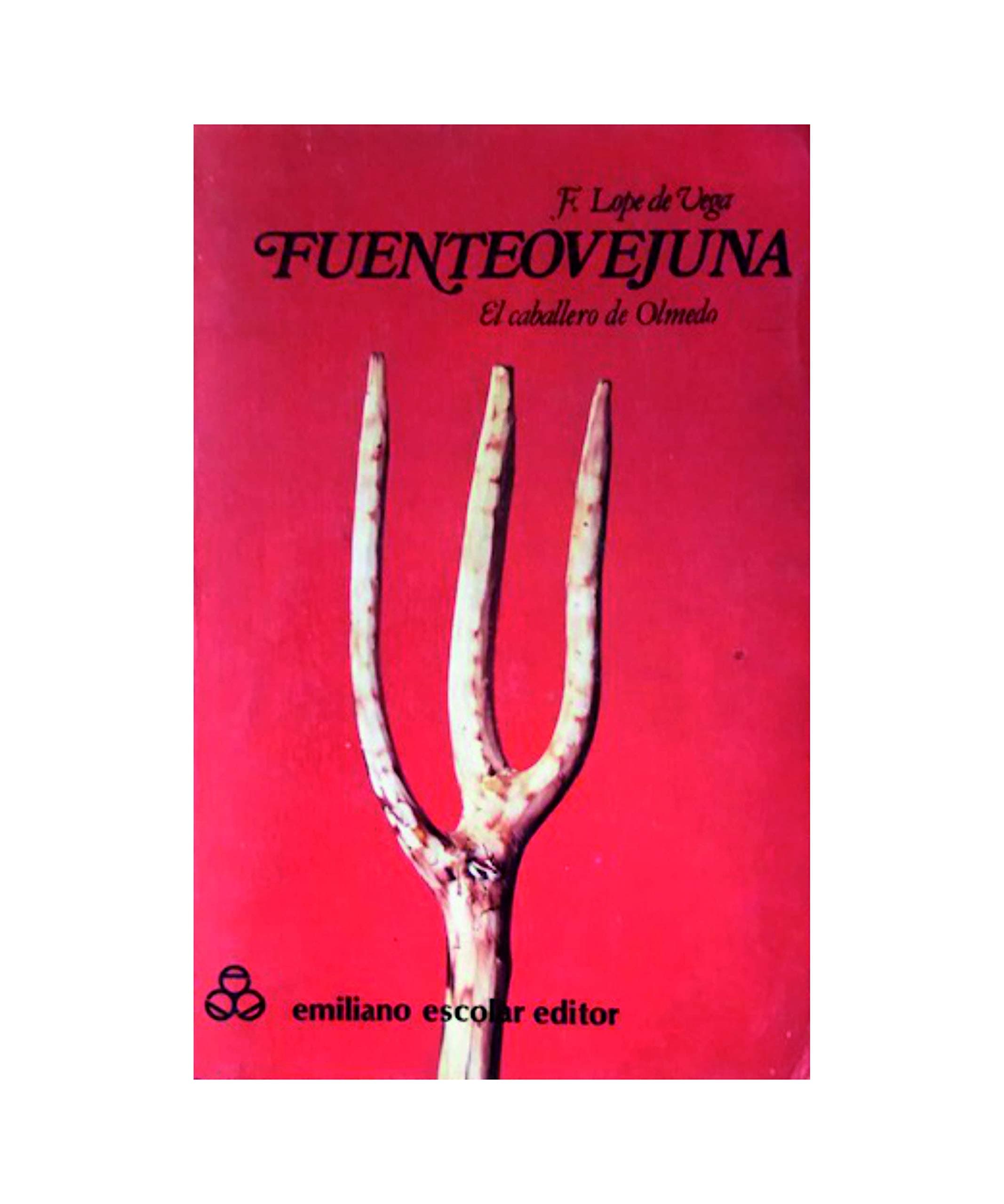 Portada de Fuenteovejuna ; El mejor alcalde, el rey (Clásicos de la literatura española)