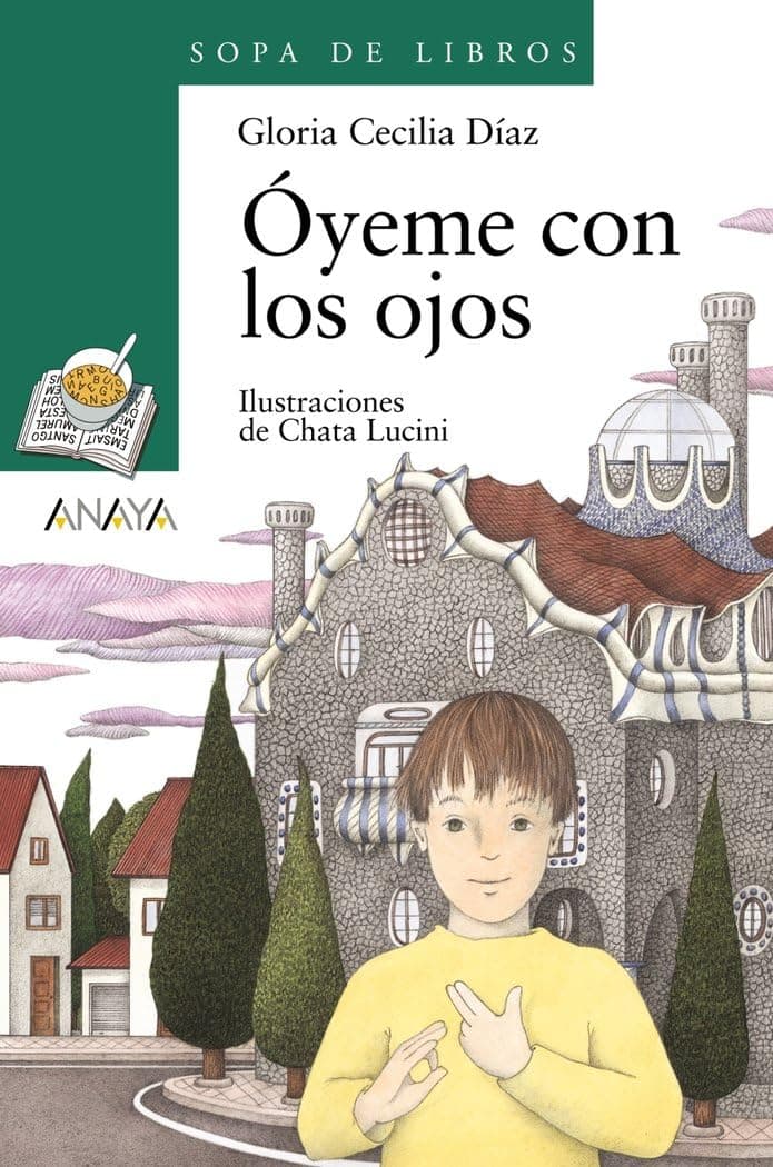 Portada de Óyeme con los ojos (LITERATURA INFANTIL - Sopa de Libros)