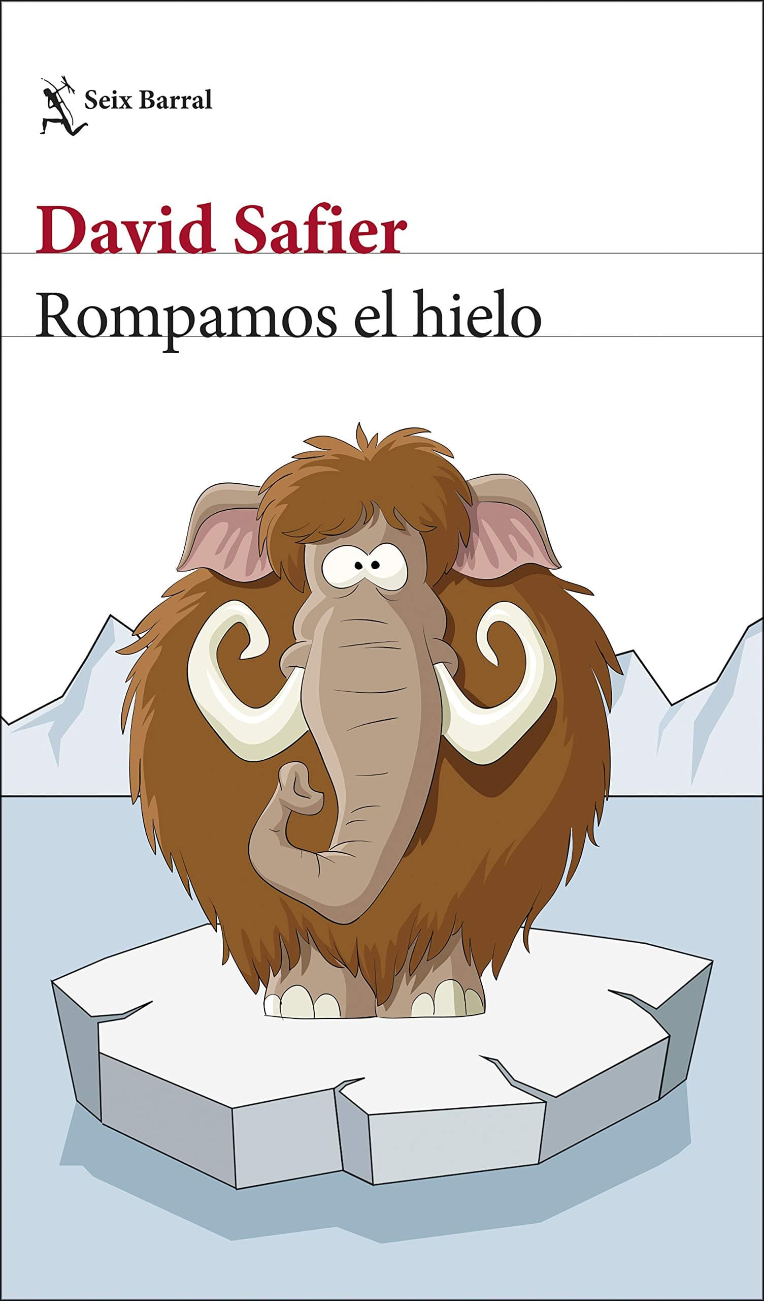 Portada de Rompamos el hielo (Biblioteca Formentor)