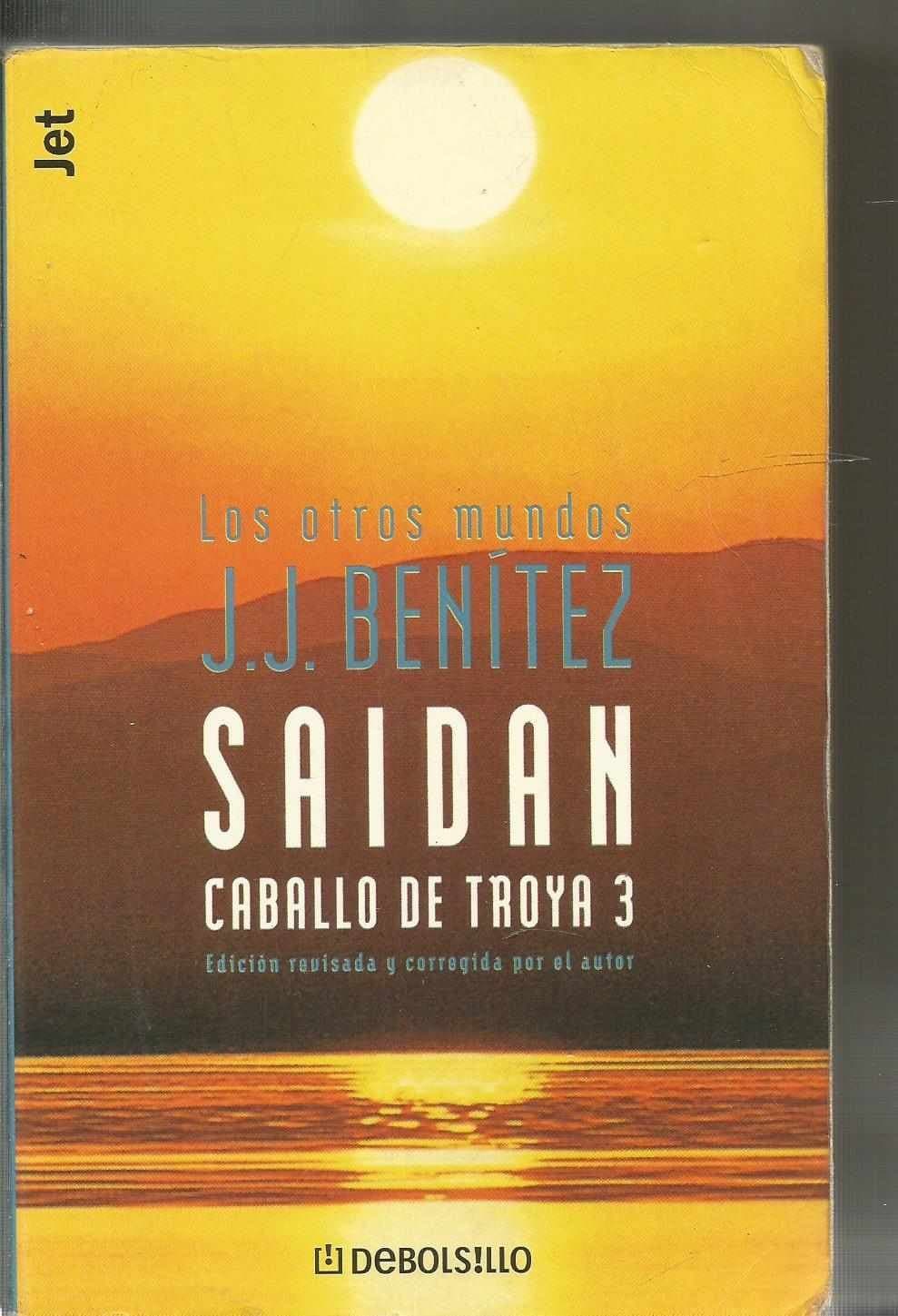 Portada de Saidan (Caballo de Troya 3) (Los otros mundos de J. J. Benítez)