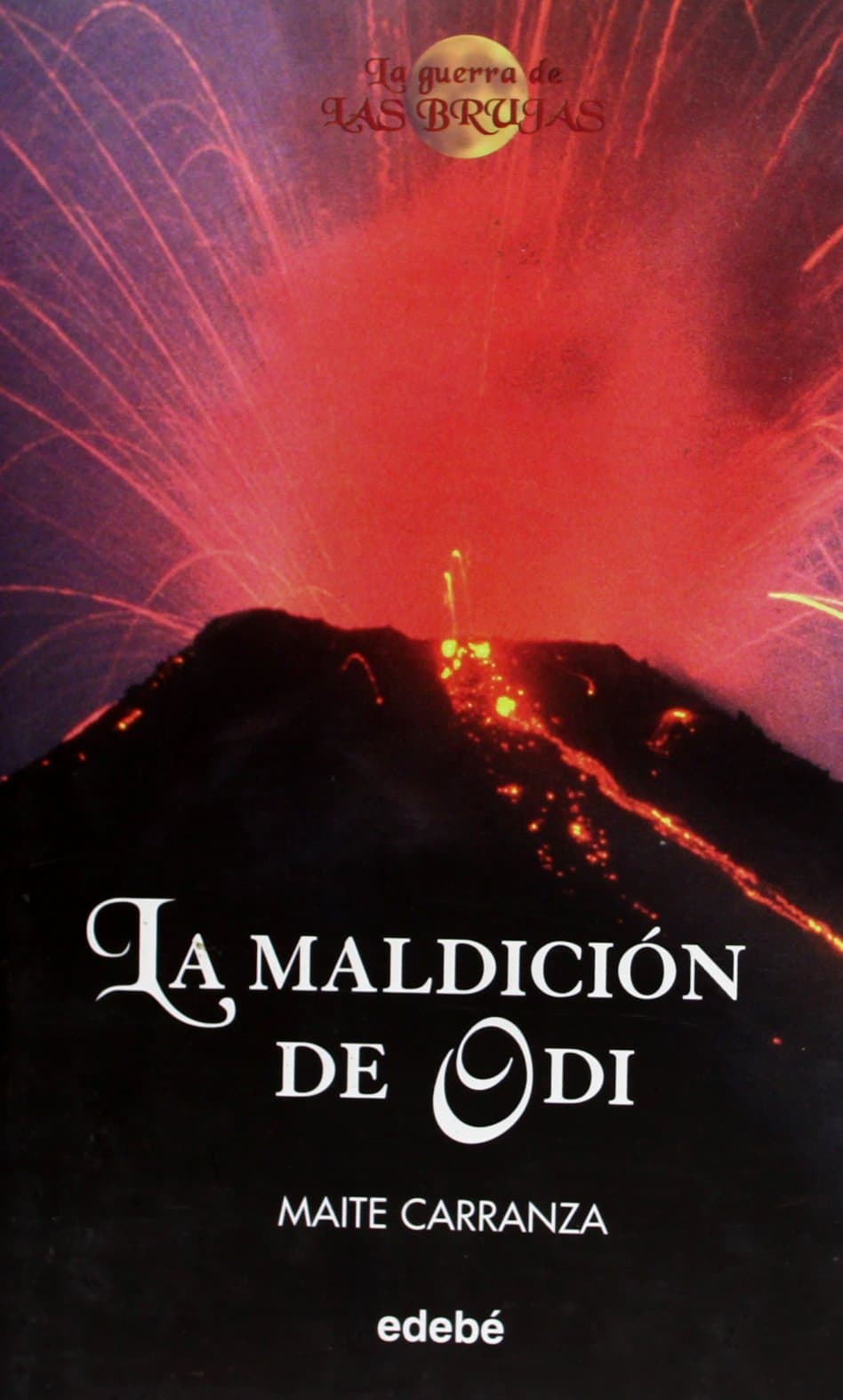 Portada de LA MALDICIÓN DE ODI (LA GUERRA DE LAS BRUJAS)