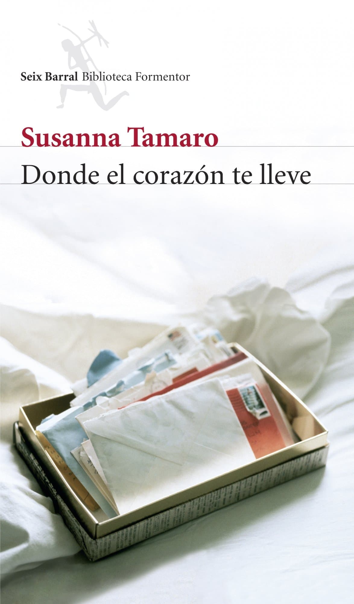 Portada de Donde el corazón te lleve (Biblioteca Formentor)