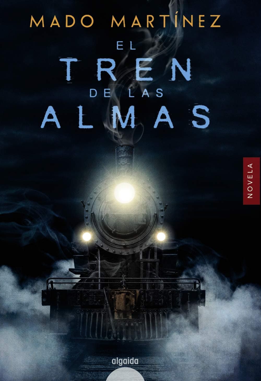 Portada de El tren de las almas (ALGAIDA LITERARIA - ALGAIDA NARRATIVA)