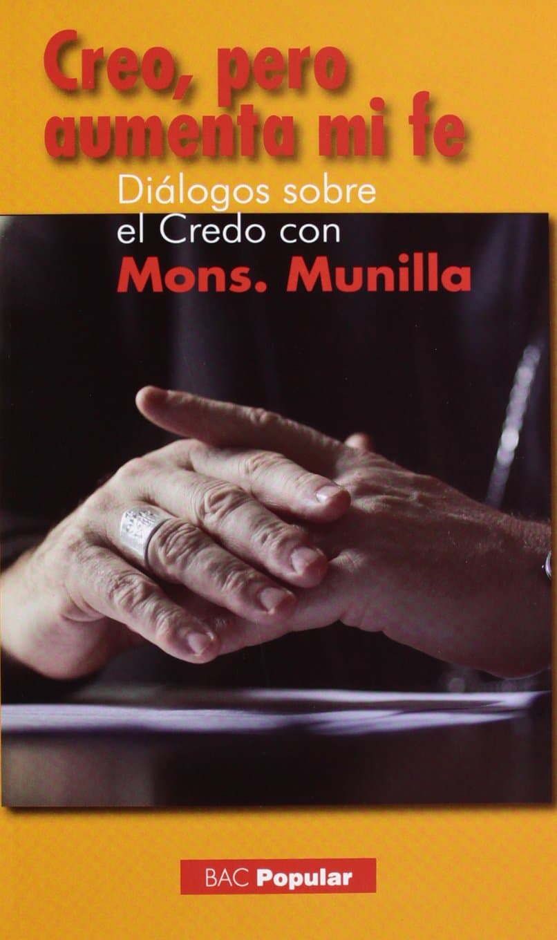 Portada de Creo, pero aumenta mi fe (Diálogos sobre el Credo con Mons. Munilla): Libro-entrevista con D. José Ignacio Munilla, obispo de San Sebastián (POPULAR)