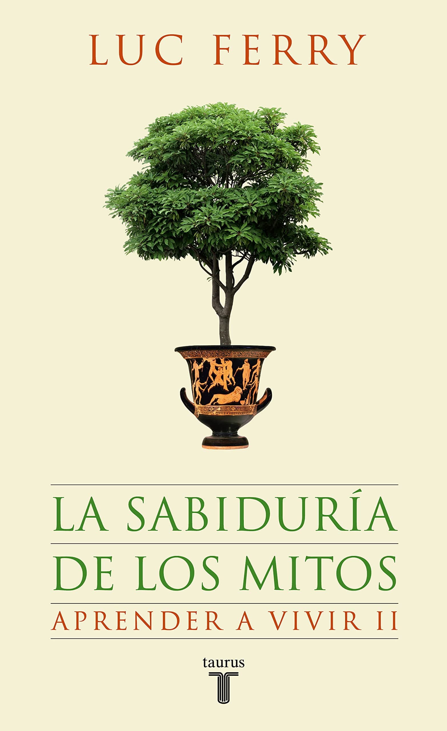Portada de La sabiduría de los mitos. Aprender a vivir 2 (Pensamiento)