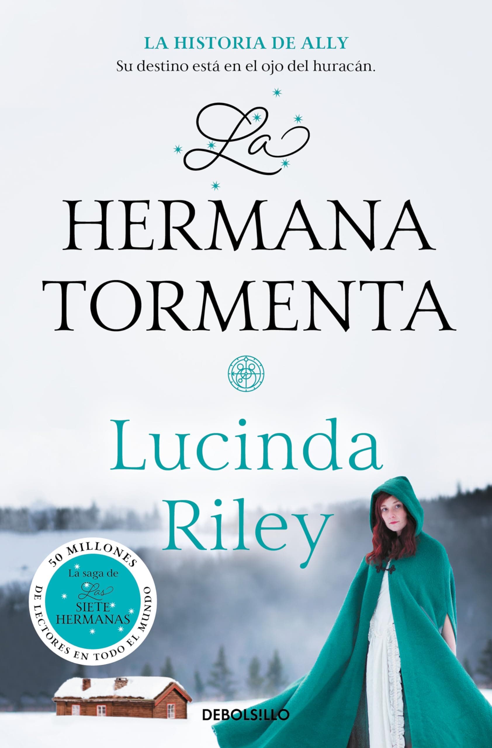 Portada de La hermana tormenta / The Storm Sister: La historia de Ally: 2 (Best Seller | Ficción)