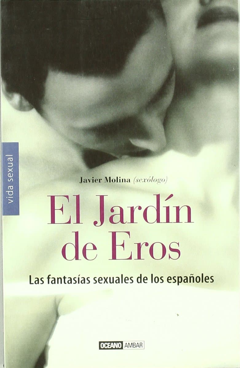 Portada de El Jardín de Eros: Descubre con qué fantasea la persona que está a tu lado