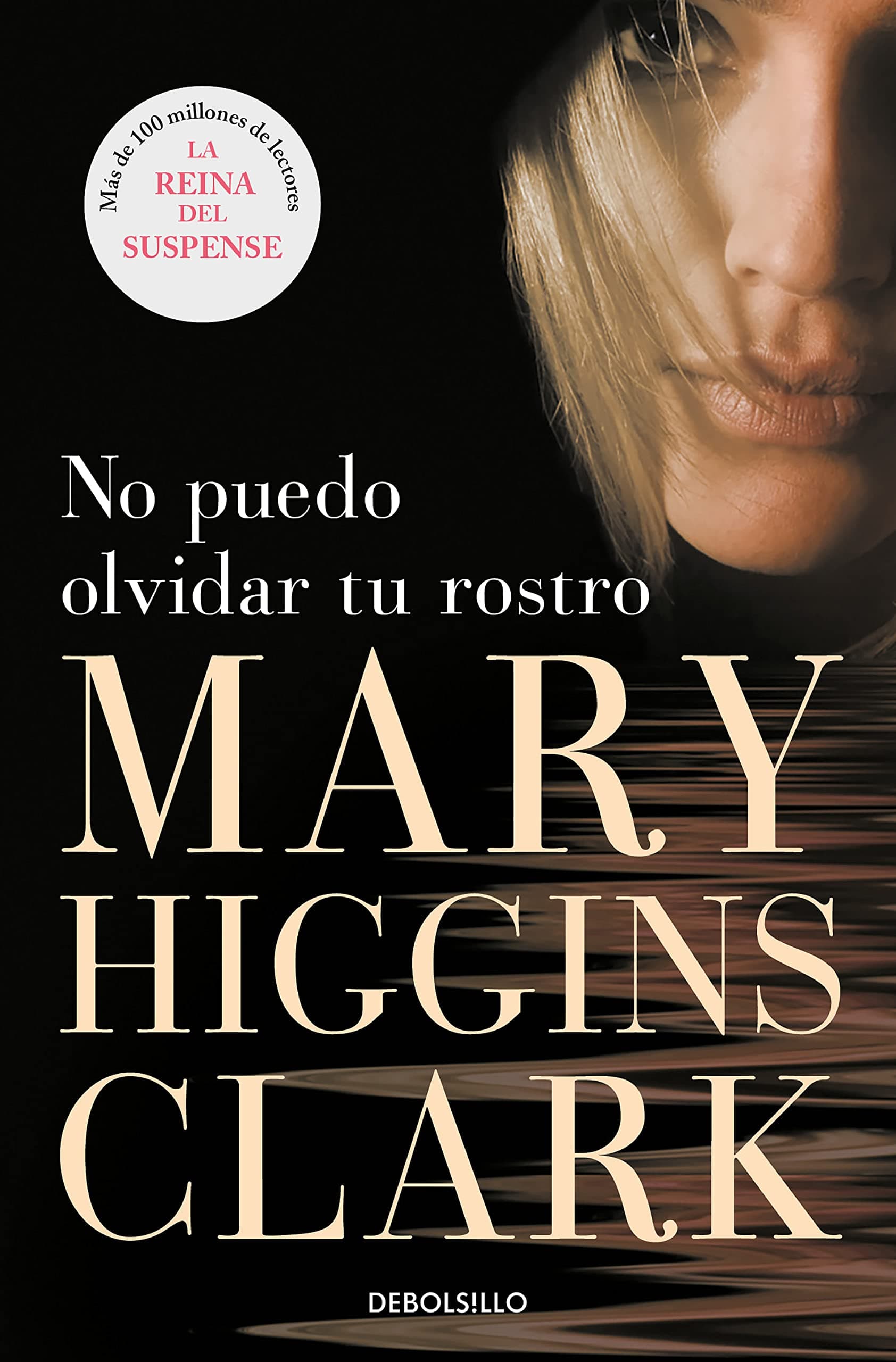 Portada de No puedo olvidar tu rostro (Best Seller | Ficción)