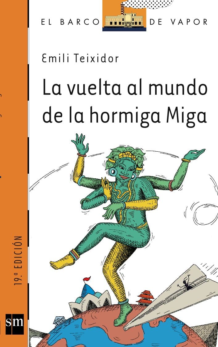 Portada de La vuelta al mundo de la hormiga Miga: 147 (El Barco de Vapor Naranja)