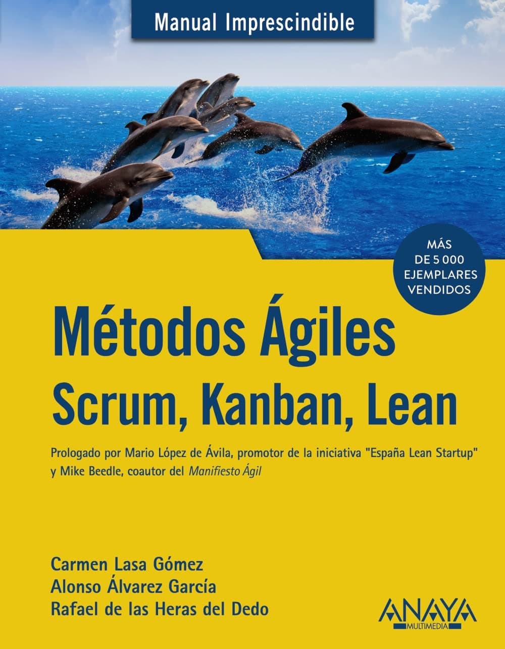 Portada de Métodos Ágiles. Scrum, Kanban, Lean (MANUALES IMPRESCINDIBLES)